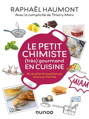 cover image of Le petit chimiste (très)  gourmand en cuisine